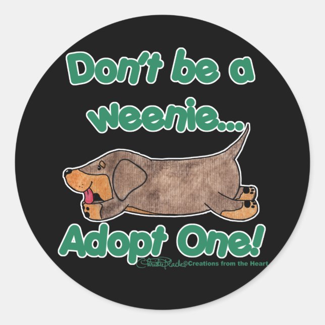 Adesivo Não seja um Weenie! (Frente)