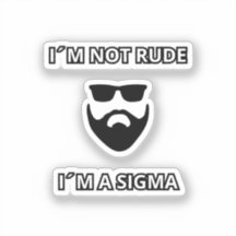 Não sou rude, sou um design de barba Legal Sigma