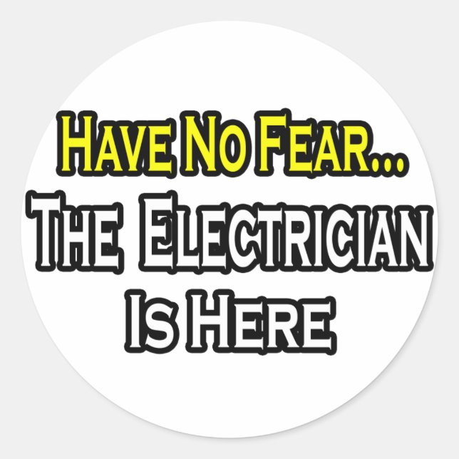 Adesivo Não Tenha Medo, O Elétrico Está Aqui (Frente)