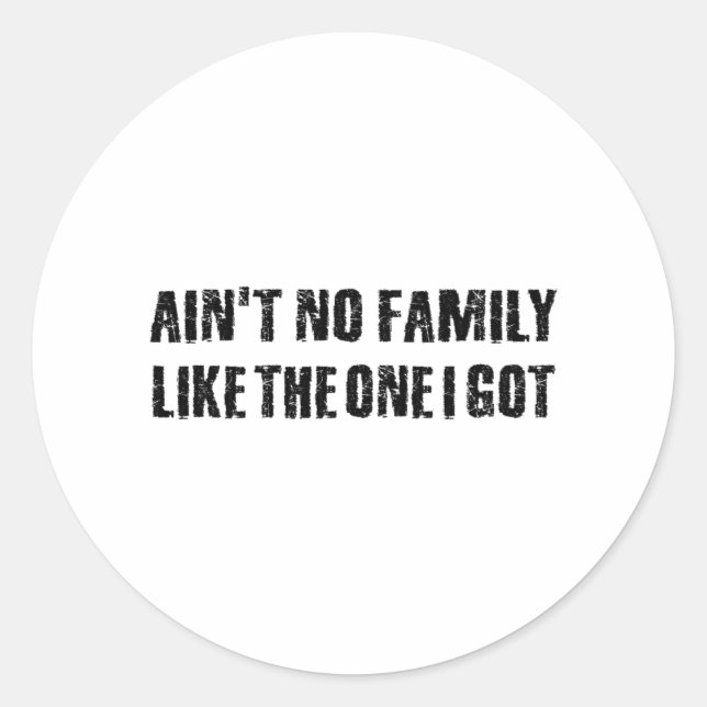 Adesivo Não tenho família como a que tenho (Frente)