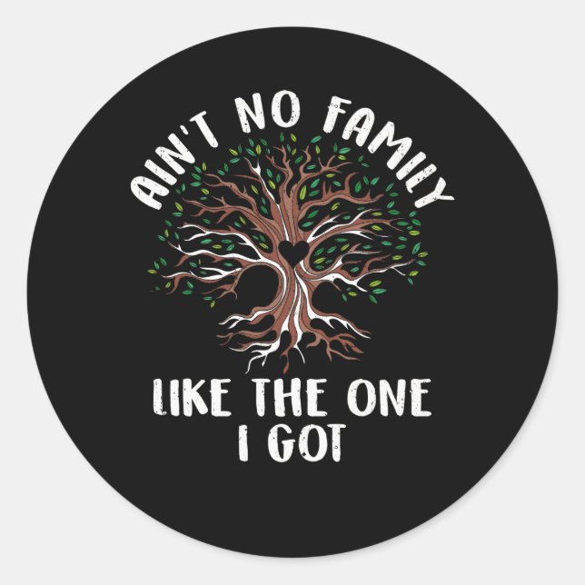 Adesivo Não tenho família como a que tenho. (Frente)