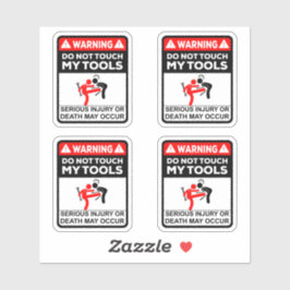 Adesivo Não tocar nas minhas ferramentas