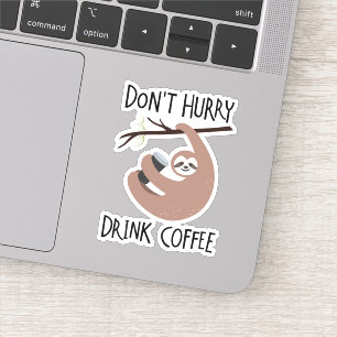 Adesivo Não tome café rápido