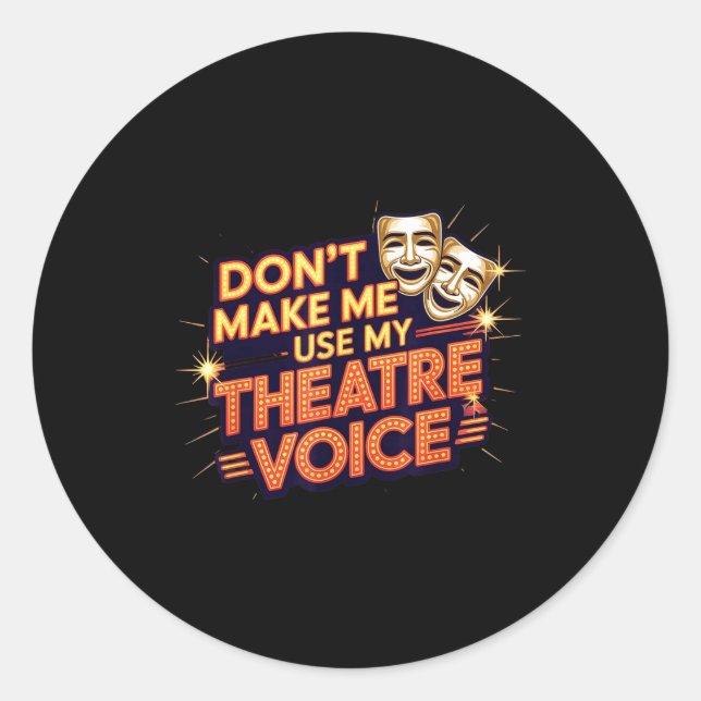 Adesivo Não Use Voz de Teatro (Frente)