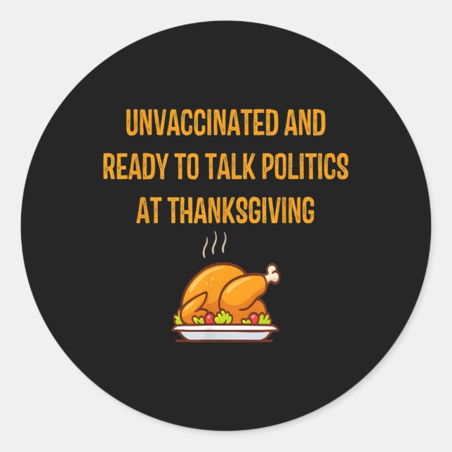 Adesivo Não Vacinados E Prontos Para Falar Política Em Gra (Frente)
