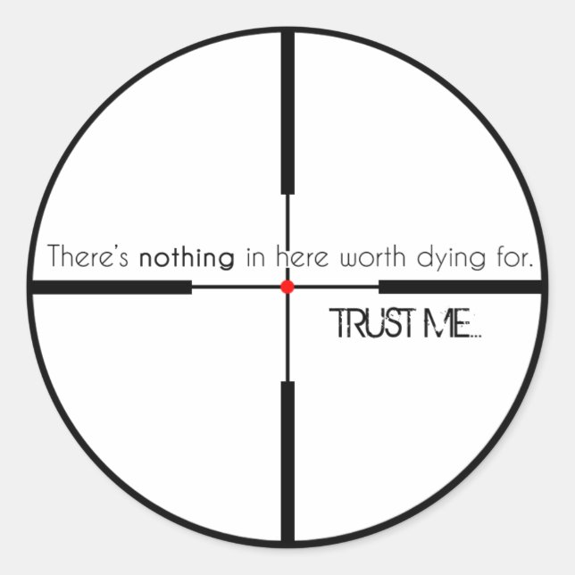 Adesivo Não vale a pena morrer por (Frente)