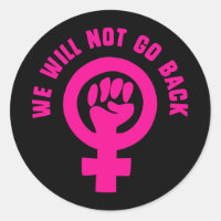 Não Voltaremos A Roe v. Wade Pro Choice