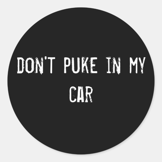 Adesivo não vomite no meu carro (Frente)