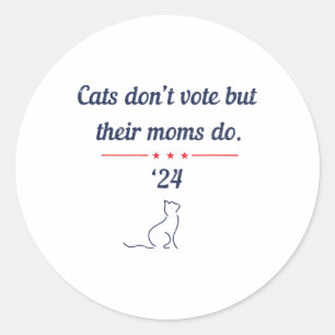 Adesivo Não vote, mas suas Mães elegem o presidente 2024