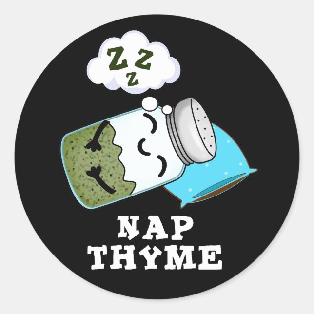 Adesivo Nap Thyme Engraçado Dormindo Herb Pun Dark BG (Frente)