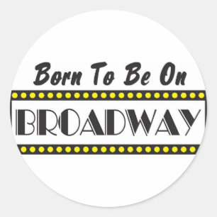 Adesivo Nascer a estar em Broadway
