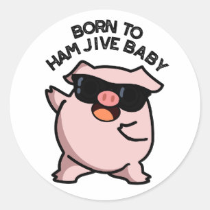 Adesivo Nascer De Ham Jive Baby Engraçado Pig Pun