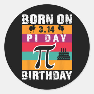 Adesivo Nascer Pi Day No Dia De Aniversário Do Pi 3.14