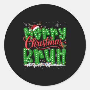Adesivo Natal Divertido Feliz Bruh Feriado Meme Homens Men