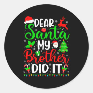 Adesivo Natal Divertido Querido Papai Noel Meu Irmão Fez I