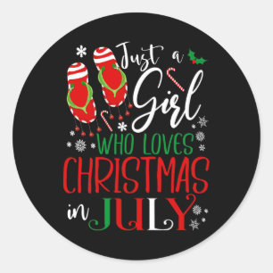 Adesivo Natal Em Julho Apenas Uma Garota Que Ama O Natal