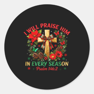 Adesivo Natal Eu vou louvar Ele em cada estação Cristo
