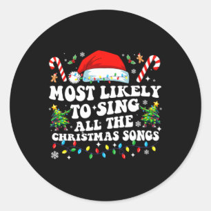 Adesivo Natal Mais Provável de Cantar Todas as Músicas de