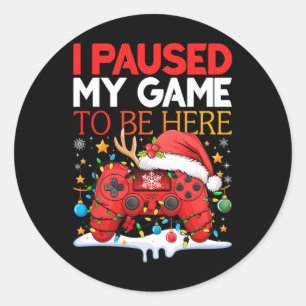 Adesivo Natal Parei Meu Jogo Para Estar Aqui Engraçado Sar