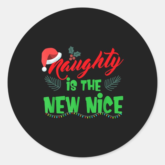 Adesivo Naughty Is The New Nice  (Frente)