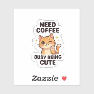 Adesivo Need Coffee Busy Being Cute Aesthetic Sticker