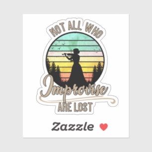 Adesivo Nem Todos Que Melhoram São Vinhetas Violinas Perdi