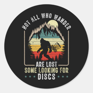 Adesivo Nem Todos Que Vagam Estão Perdidos Disc Golf Bigfo