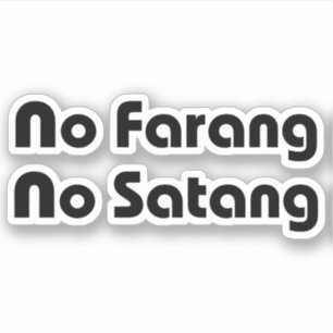 Adesivo Nenhum Farang nenhum Satang