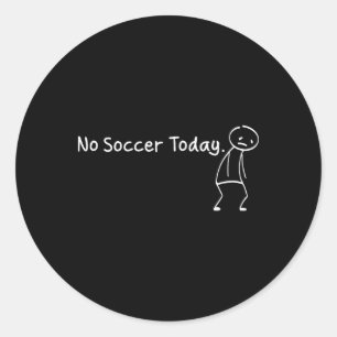 Adesivo Nenhum Futebol Hoje Stickman de Futebol Engraçado 