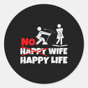 Adesivo Nenhuma Esposa Feliz Vida Feliz Esposas Noiva Noiv