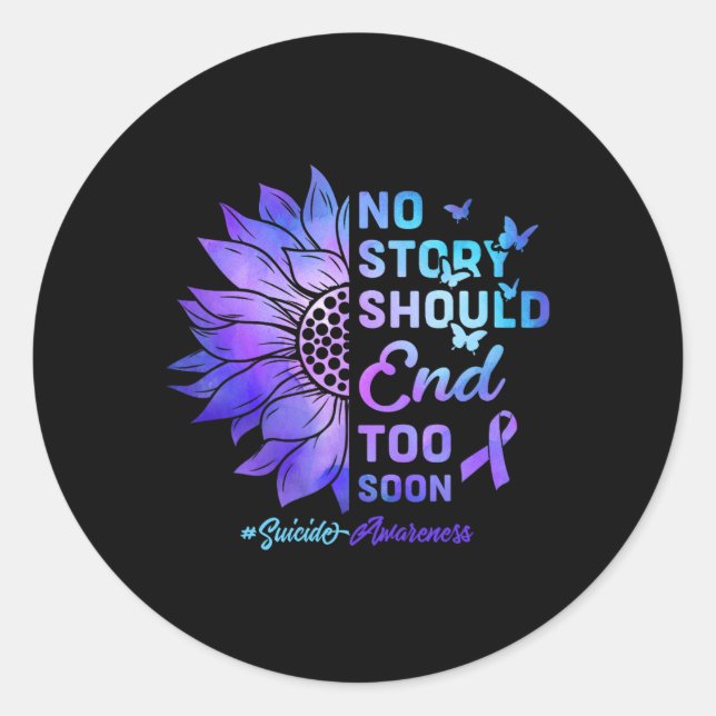 Adesivo Nenhuma História Deve Acabar Demasiado Cedo Com A  (Frente)