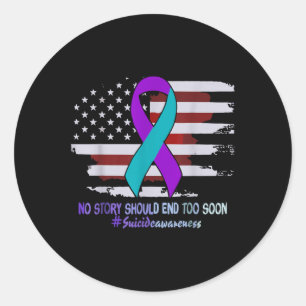 Adesivo Nenhuma História Deveria Acabar Muito Cedo Com O S