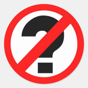 Adesivo Nenhumas perguntas