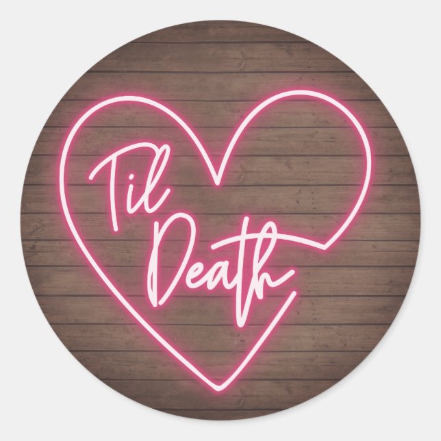 Adesivo Neon Wood Plank Til Death Casamento (Frente)