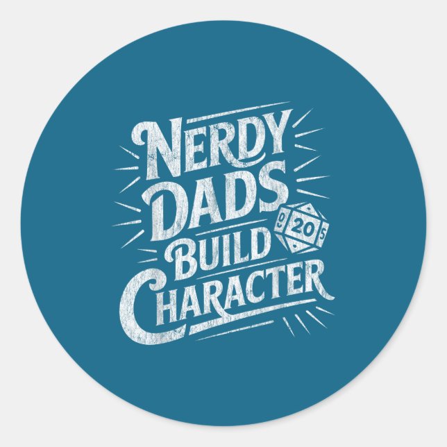 Adesivo Nerdy Dads Build Character Father Humor  (Frente)