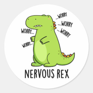 Adesivo Nervoso Rex Funny Dinossaur TRex Pun