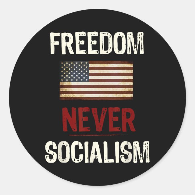 Adesivo Never Socialism Anti-socialist Republican  (Frente)