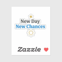 Adesivo New Day, New Chances" Minimalist