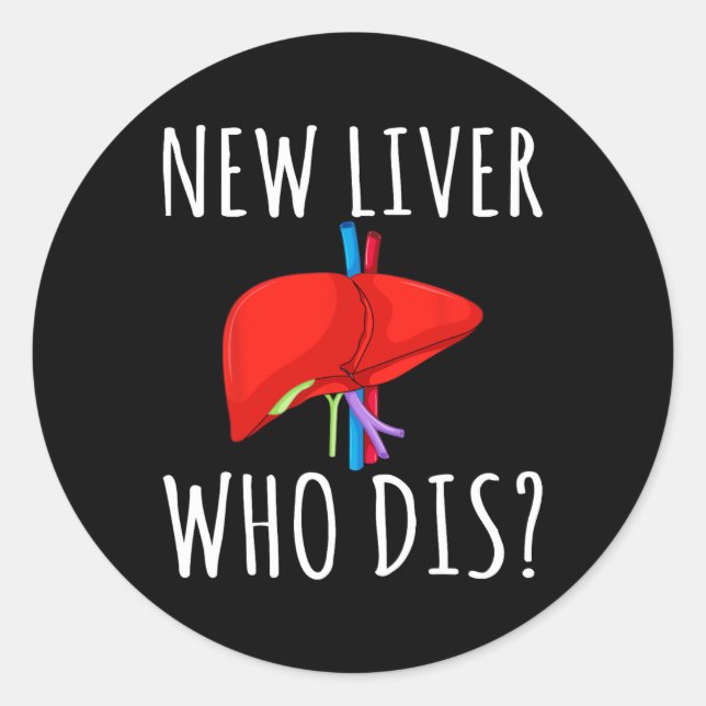 Adesivo New Liver Who Dis Men Women Liver Transplant Recie (Frente)