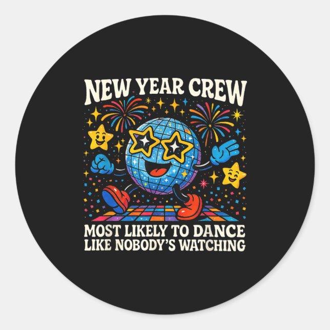 Adesivo New Year Crew Most Likely To Dance Retro Party  (Frente)