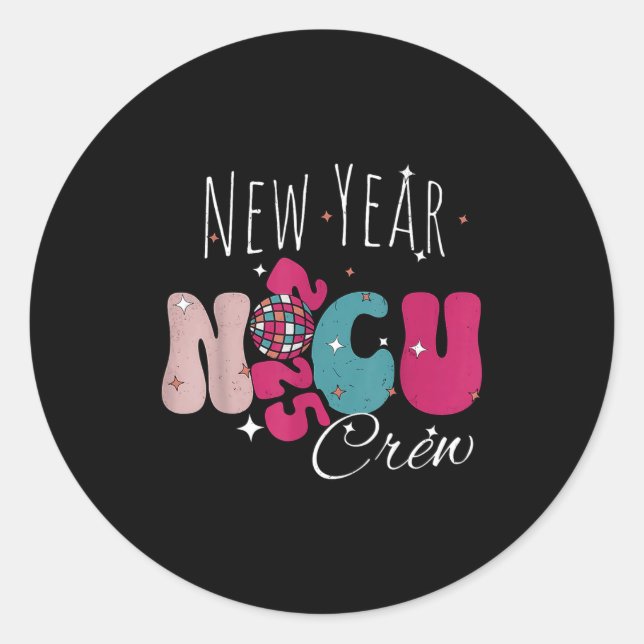 Adesivo New Year Nicu Nurse Crew Celebration Uni-adults -  (Frente)