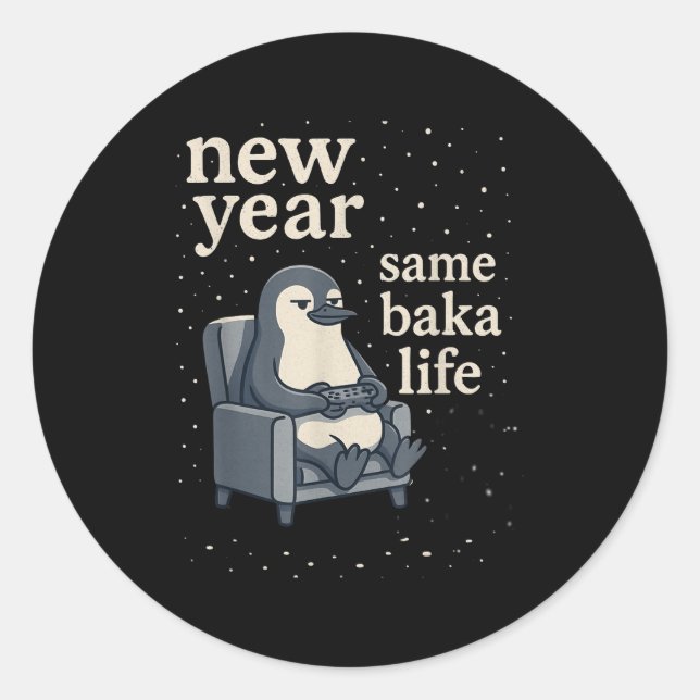 Adesivo New Year Same Baka Life Penguin Joke Gaming Video  (Frente)