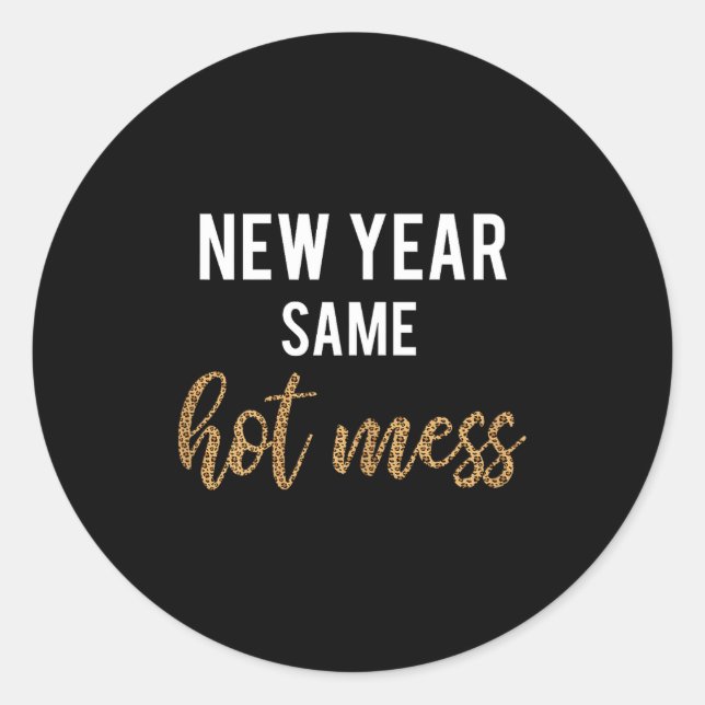 Adesivo New Year Same Hot Mess Funny 2021 Year Hot Mess  (Frente)