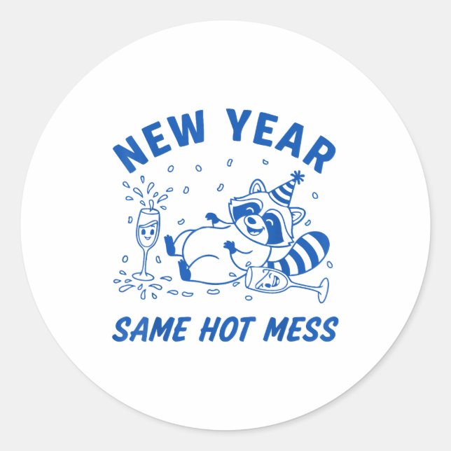 Adesivo New Year Same Hot Mess Raccoon Fun Party  (Frente)