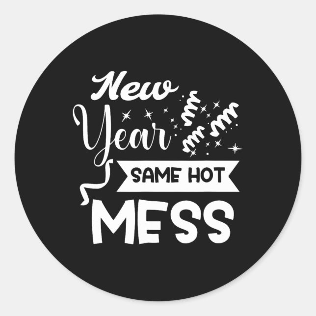 Adesivo New Year Same Mess Funny New Year's Eve  (Frente)
