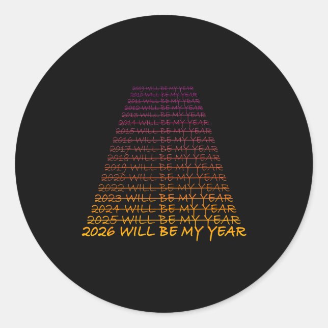Adesivo New Year's Eve 2026 Will Be My Year - Happy New Ye (Frente)