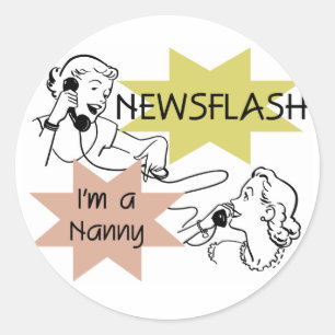 Adesivo Newsflash Sou uma babá T-shirts e presentes