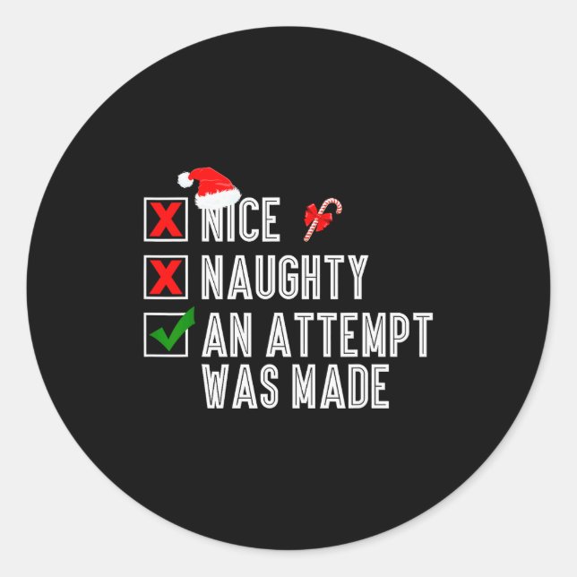 Adesivo Nice Naughty An Attempt Was Made Merry Christmas S (Frente)