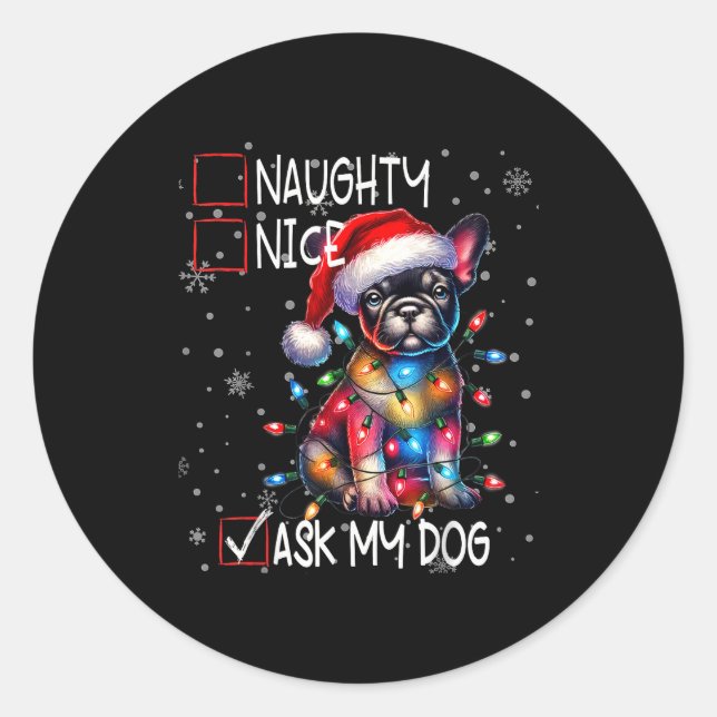 Adesivo Nice Naughty Ask My Dog Christmas List Xmas  (Frente)