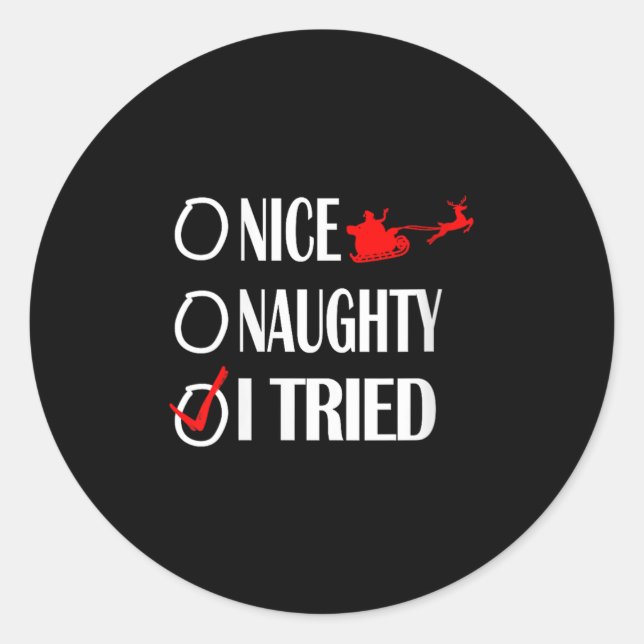 Adesivo Nice Naughty Christmas Shirt I Tried Made Funny Xm (Frente)